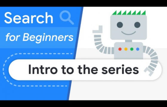 Google опубликовал первое видео в новой серии Search for Beginners